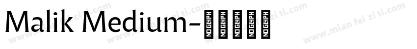 Malik Medium字体转换